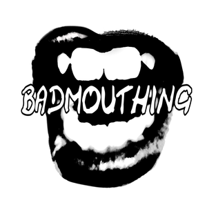 Badmouthing
