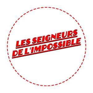 Les Seigneurs de L'Impossible