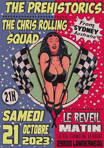 The Chris Rolling Squad + The Prehistorics