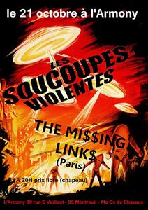 Les Soucoupes Violentes + The Mi$$ing Link$ à l'Armony