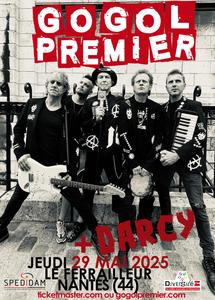 Gogol Premier + Darcy au Ferrailleur