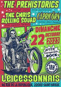 The Chris Rolling Squad + The Prehistorics + Capricörn