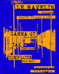TAK + GAMMA GT + COMPLOTS