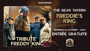 Concert Freddie's Kings (Tribute Freddie King)