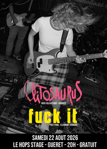 CLITOSAURUS + FUCK IT
