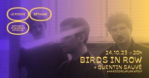 Birds In Row + Quentin Sauvé