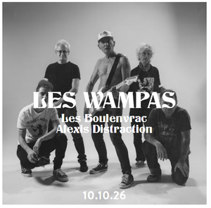 Les Wampas • Les Boulenvrac • Alexis Distraction {djset} ~ Atabal Biarritz