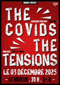 THE COVIDS + THE TENSIONS // LE RAVELIN