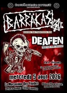 BARRÄKAS (hc-punk - Costa Rica) + DEAFEN (crust-punk - Toulouse)
