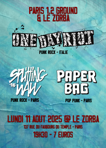 One Day Riot + Splitting the Wall + Paper Bag