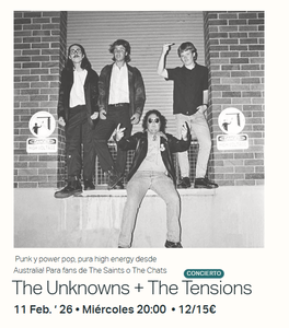 The Unknowns + The Tensions