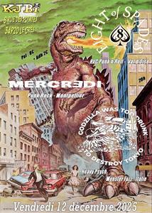 GODZILLA WAS TOO DRUNK TO DESTROY TOKYO + EIGHT OF SPADES + MERCREDI