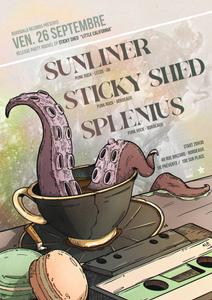 Sunliner // Sticky Shed // Splenius