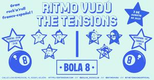 🎱 RITMO VUDÚ + THE TENSIONS · BOLA 8 🎱