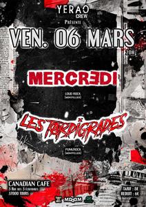 MERCREDI + Les Tardigrades