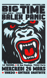 Big Time X Balek Panic @Le Truskel 26.03.2025