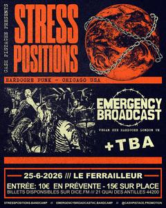 Stress Positions (USA) - Emergency Broadcast (UK) + Support