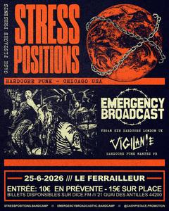 Stress Positions (USA) - Emergency Broadcast (UK) + Support