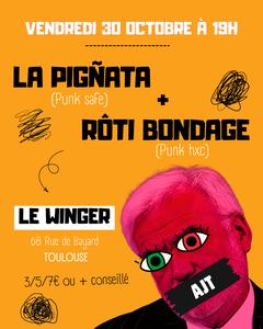 LA PIGÑATA + RÔTI BONDAGE