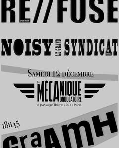 RE//FUSE + GRAAMH + NOISY-Le-Grand-SYNDICAT