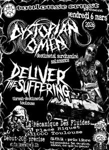 [Toulouse - 06-03-26] concert deathmetal : DYSTOPIAN OMEN (Salamanca) + DELIVER THE SUFFERING (Tlse)