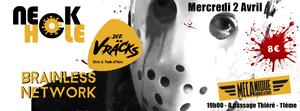 Neckhole - Die Vräcks - Brainless Network