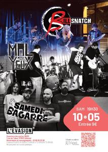 Samedi Bagarre + Mal Aux Yeux + Billsnatch / L'Évasion , Sélestat