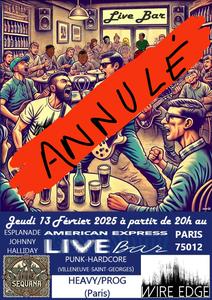 Sequana + Wire Edge au Live Bar de Paris-Bercy le 13/02/2025