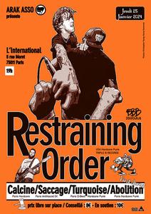 Restraining Order + Calcine + Saccage + Turquoise + Abolition