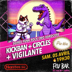Circles + Kickban + Vigilante