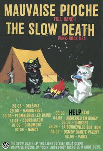 MAUVAISE PIOCHE + THE SLOW DEATH
