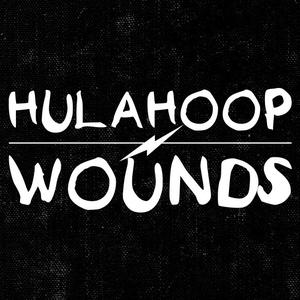 Hulahoop Wounds