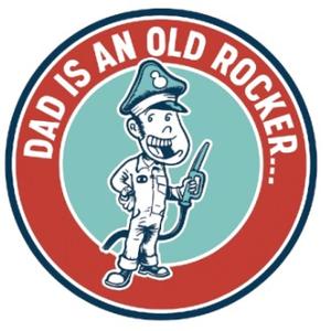 DAD IS AN OLD ROCKER
